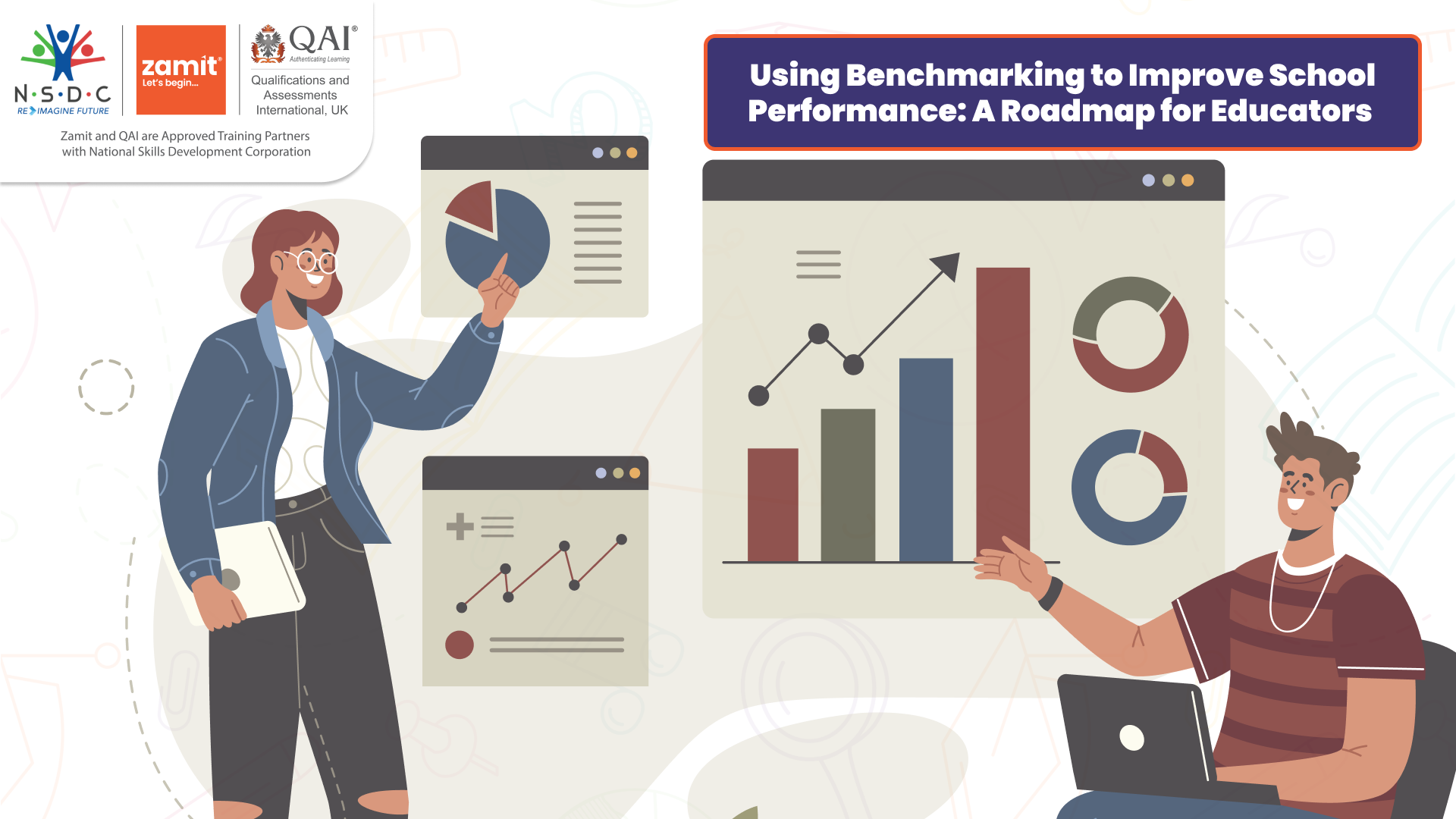 Educators analyzing charts and performance metrics to apply benchmarking in education for improved school performance, featuring Zamit, QAI UK, and NSDC collaboration.