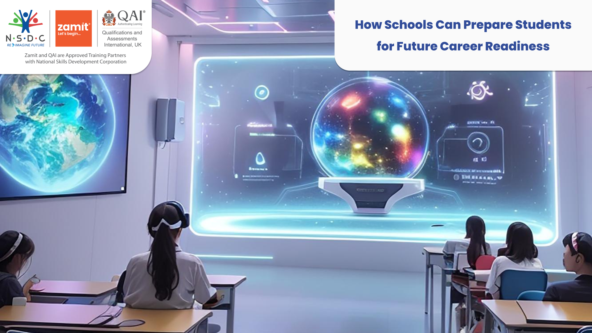 Classroom with students using futuristic digital tools and VR technology, illustrating how schools prepare students for future career readiness.